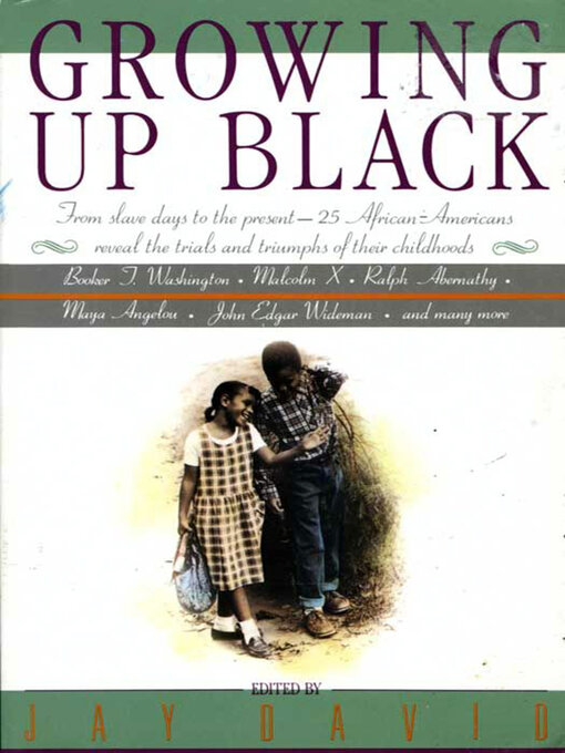 Title details for Growing Up Black by Jay David - Available